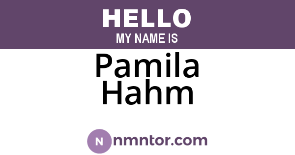 Pamila Hahm