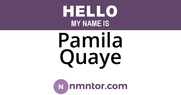 Pamila Quaye