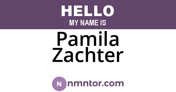 Pamila Zachter