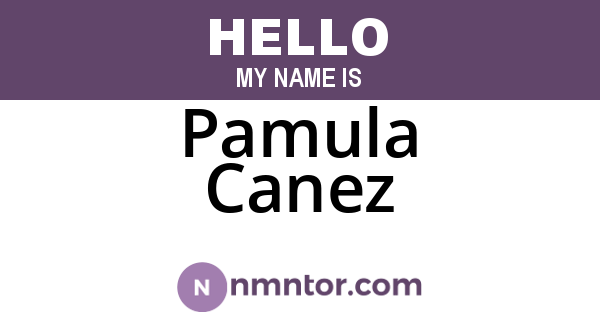 Pamula Canez