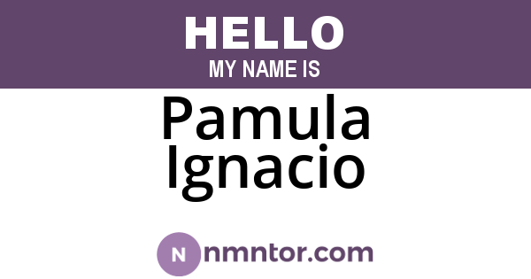 Pamula Ignacio