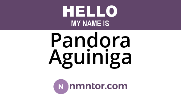 Pandora Aguiniga