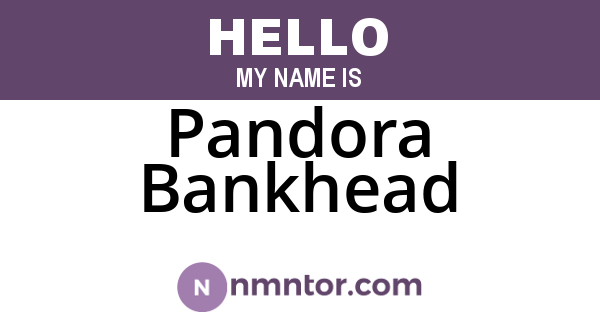 Pandora Bankhead