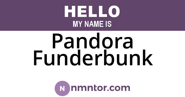 Pandora Funderbunk