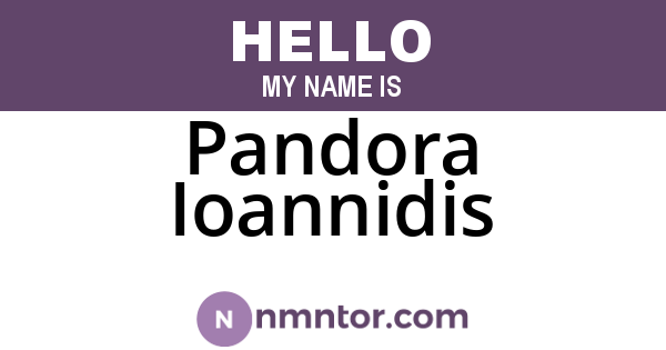 Pandora Ioannidis