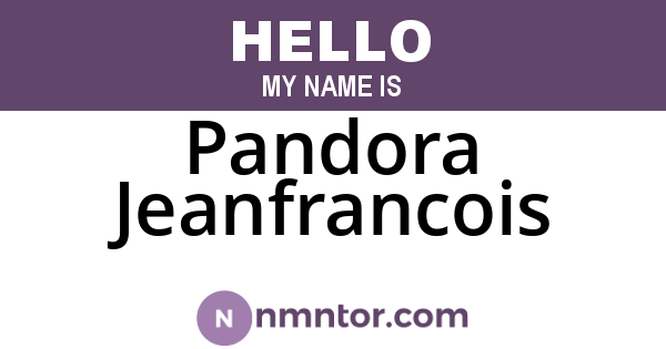 Pandora Jeanfrancois
