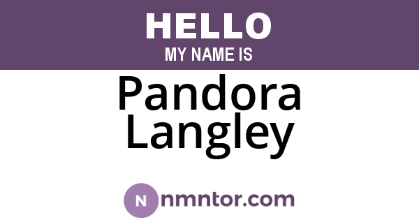 Pandora Langley