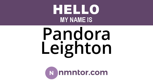 Pandora Leighton