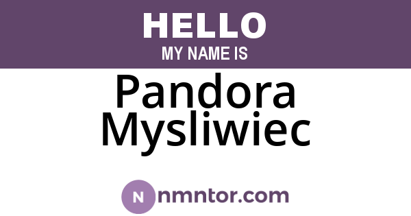 Pandora Mysliwiec
