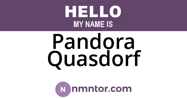 Pandora Quasdorf