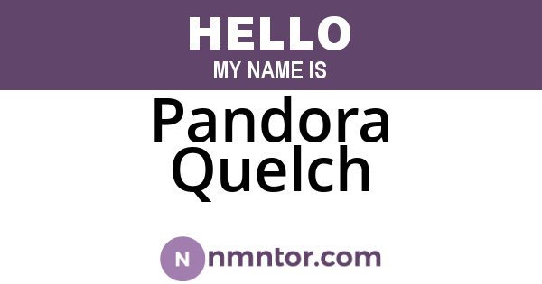 Pandora Quelch