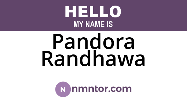 Pandora Randhawa