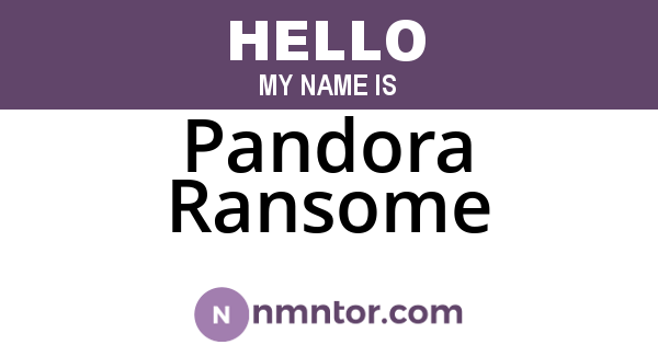 Pandora Ransome