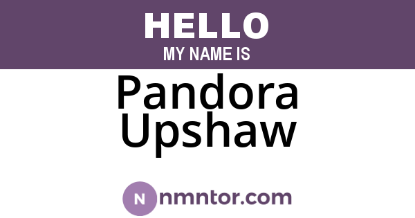 Pandora Upshaw