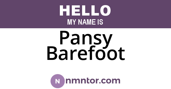 Pansy Barefoot