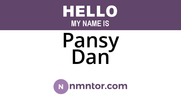 Pansy Dan