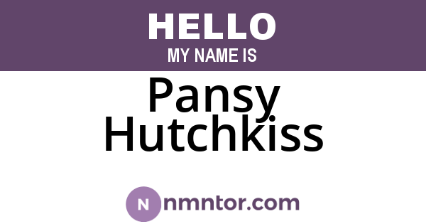 Pansy Hutchkiss