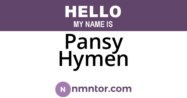 Pansy Hymen