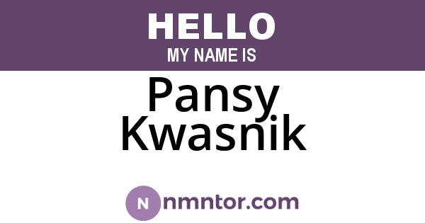 Pansy Kwasnik