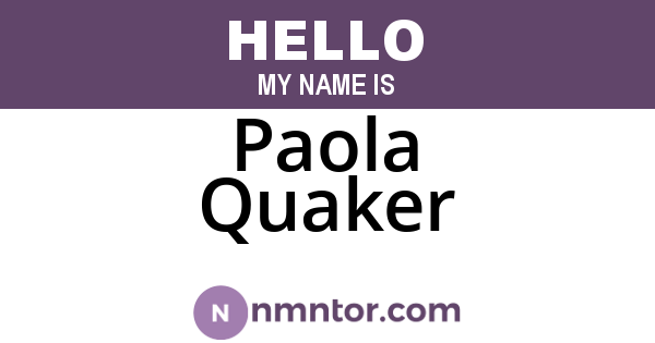 Paola Quaker