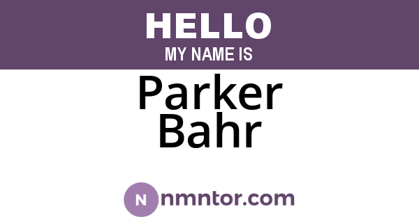Parker Bahr
