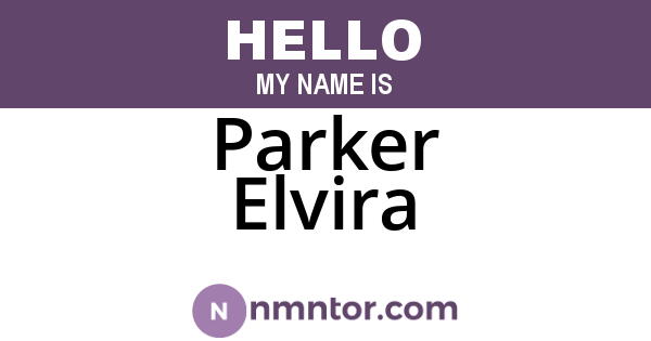 Parker Elvira