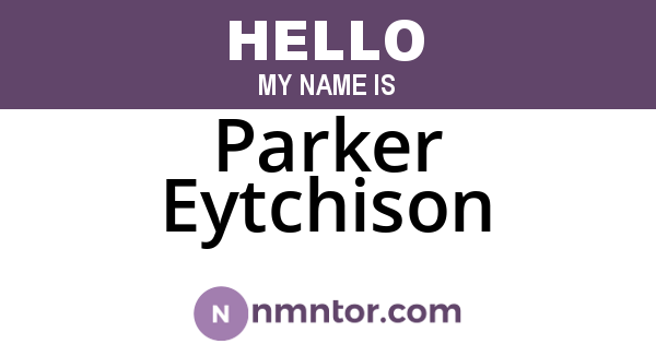 Parker Eytchison