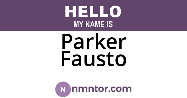 Parker Fausto