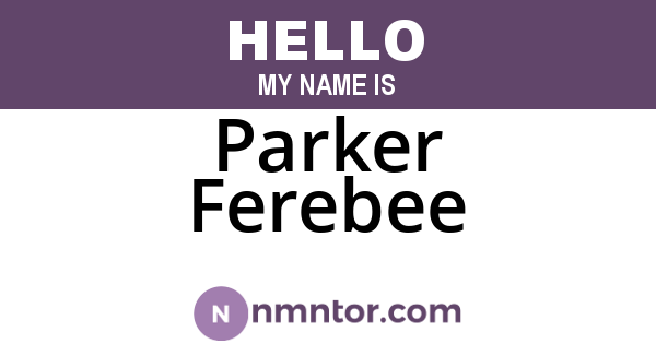 Parker Ferebee