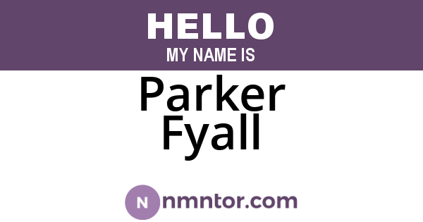 Parker Fyall