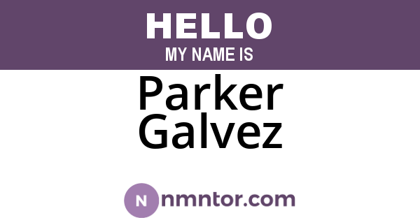 Parker Galvez