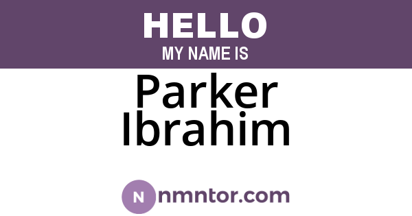 Parker Ibrahim