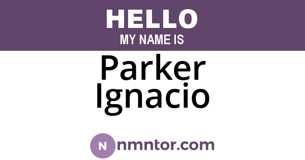 Parker Ignacio