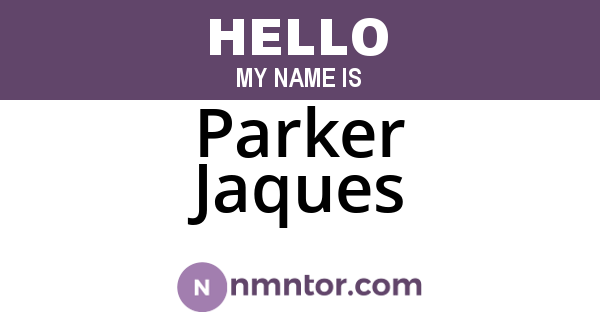 Parker Jaques