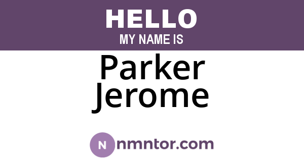 Parker Jerome