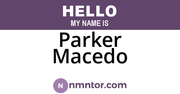 Parker Macedo