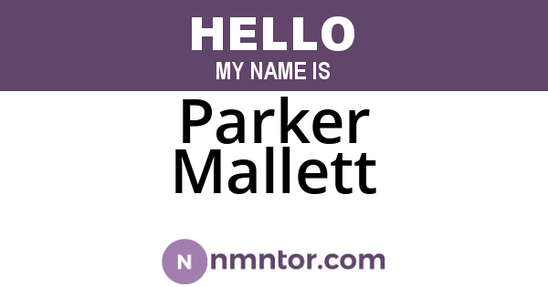 Parker Mallett