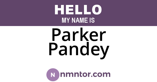 Parker Pandey
