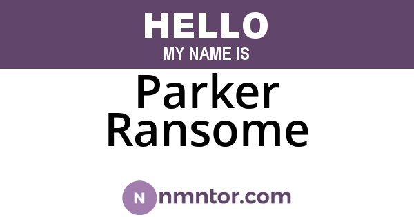 Parker Ransome