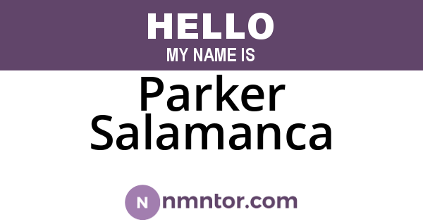 Parker Salamanca