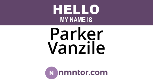 Parker Vanzile