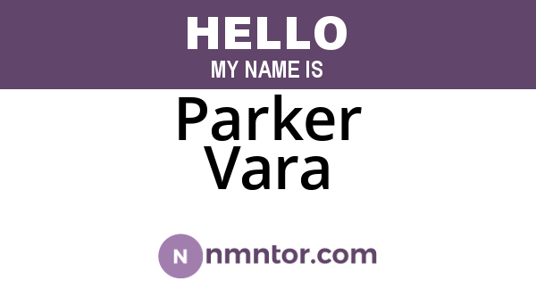 Parker Vara