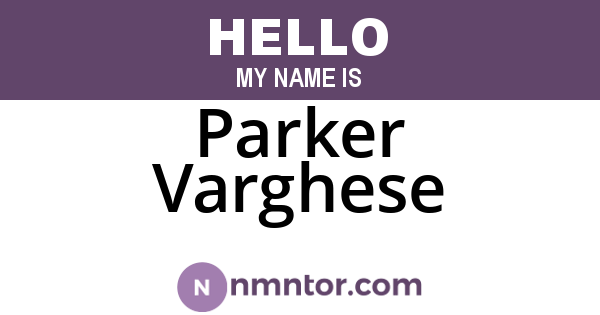 Parker Varghese