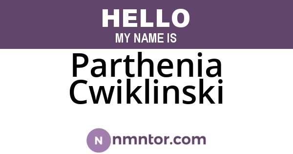 Parthenia Cwiklinski