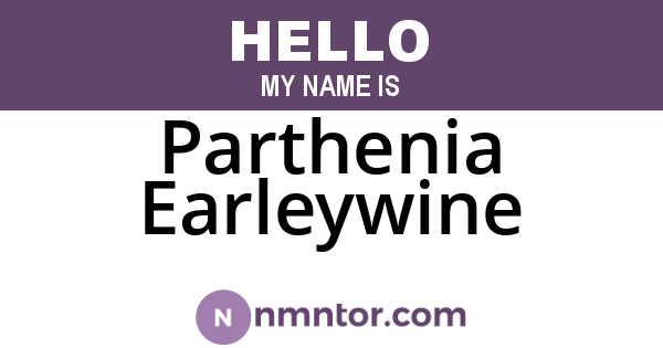 Parthenia Earleywine