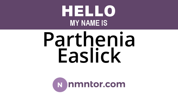 Parthenia Easlick