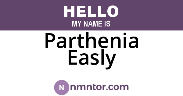 Parthenia Easly