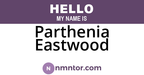 Parthenia Eastwood