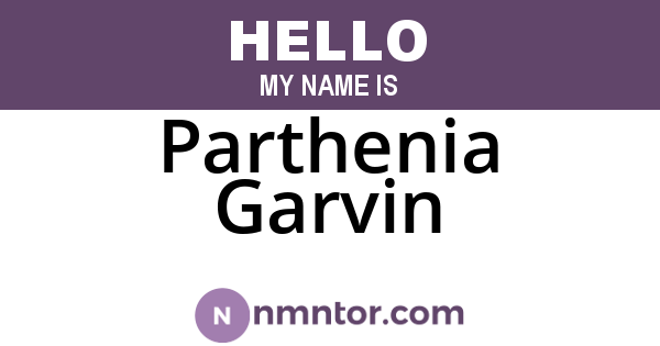 Parthenia Garvin