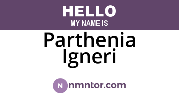 Parthenia Igneri